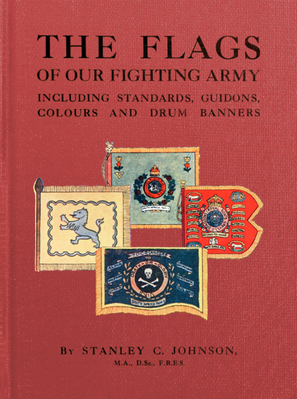 جلد کتاب The Flags of Our Fighting Army