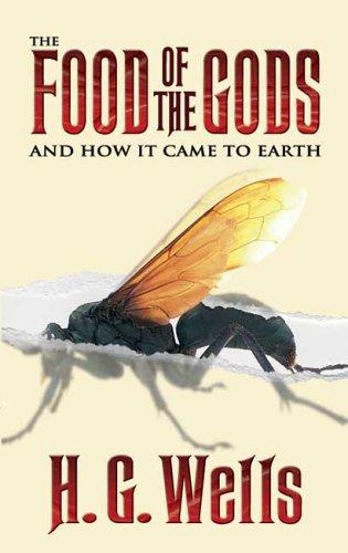 جلد کتاب The Food of the Gods and How It Came to Earth