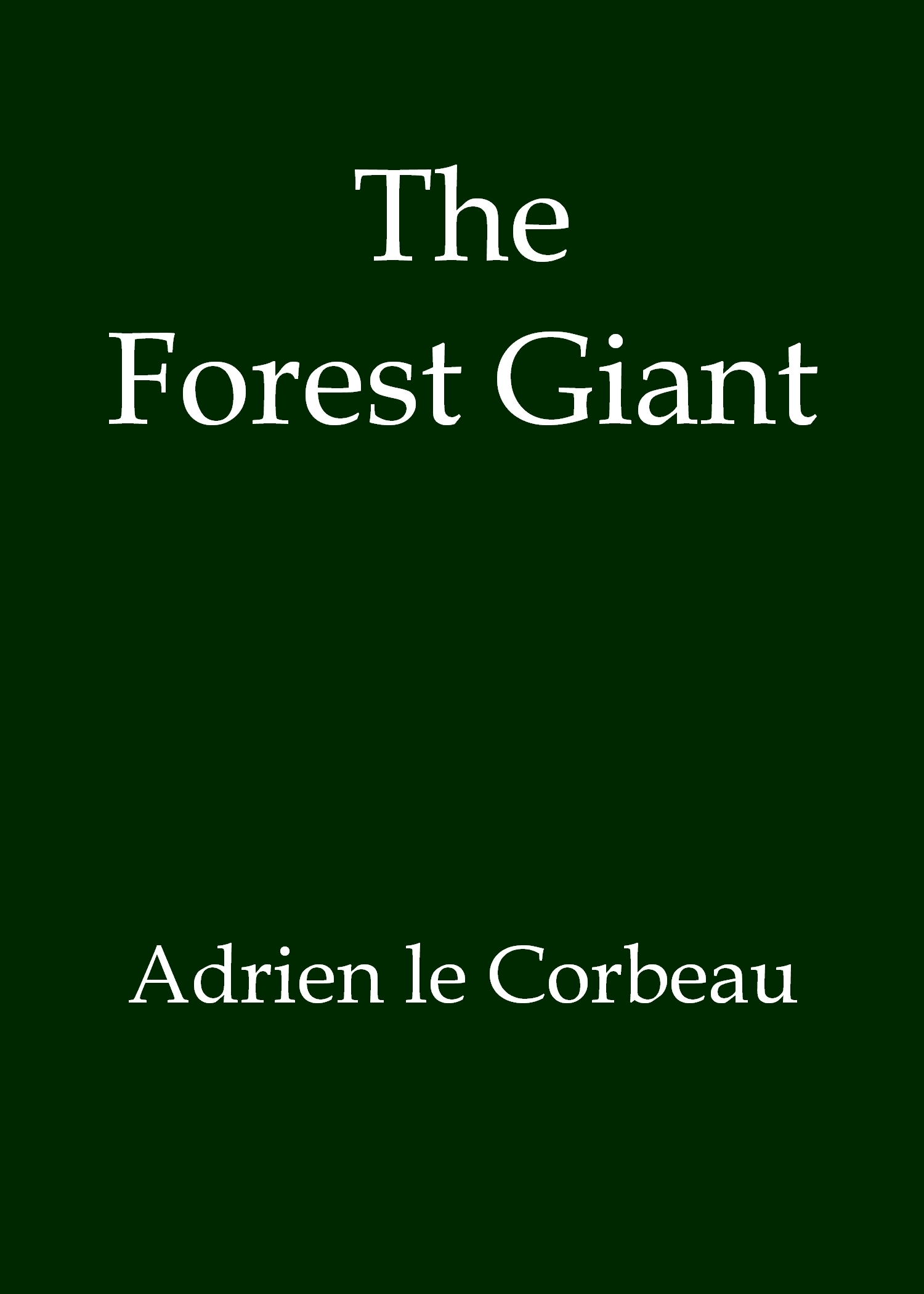 جلد کتاب The Forest Giant