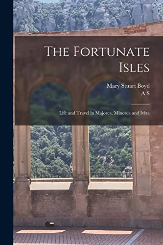 جلد کتاب The Fortunate Isles: Life and Travel in Majorca, Minorca and Iviza