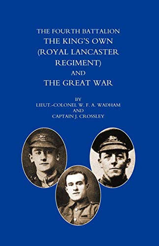 جلد کتاب The Fourth Battalion, The King's Own and the Great War