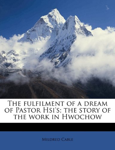 جلد کتاب The Fulfilment of a Dream of Pastor Hsi's