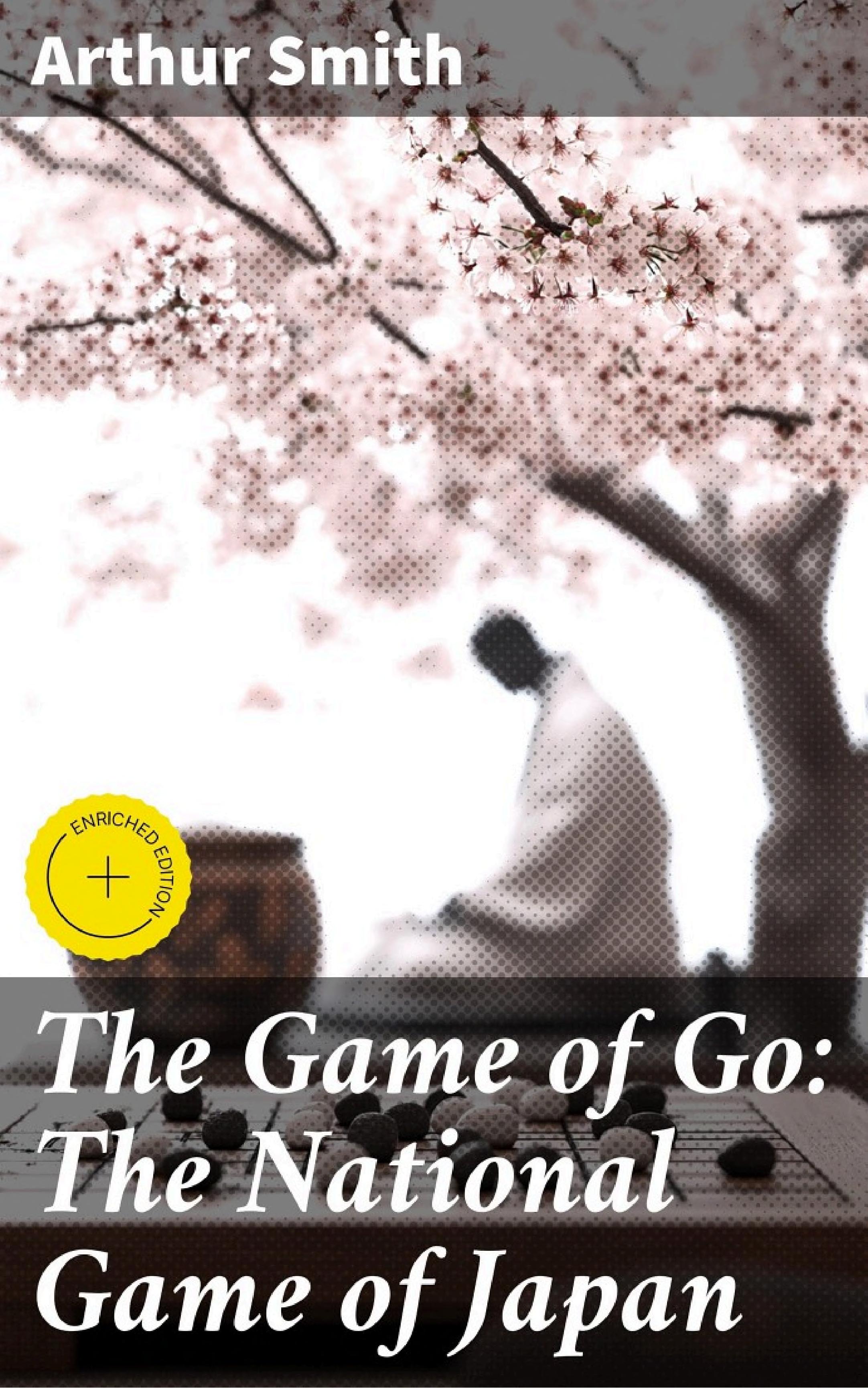 جلد کتاب The Game of Go: The National Game of Japan