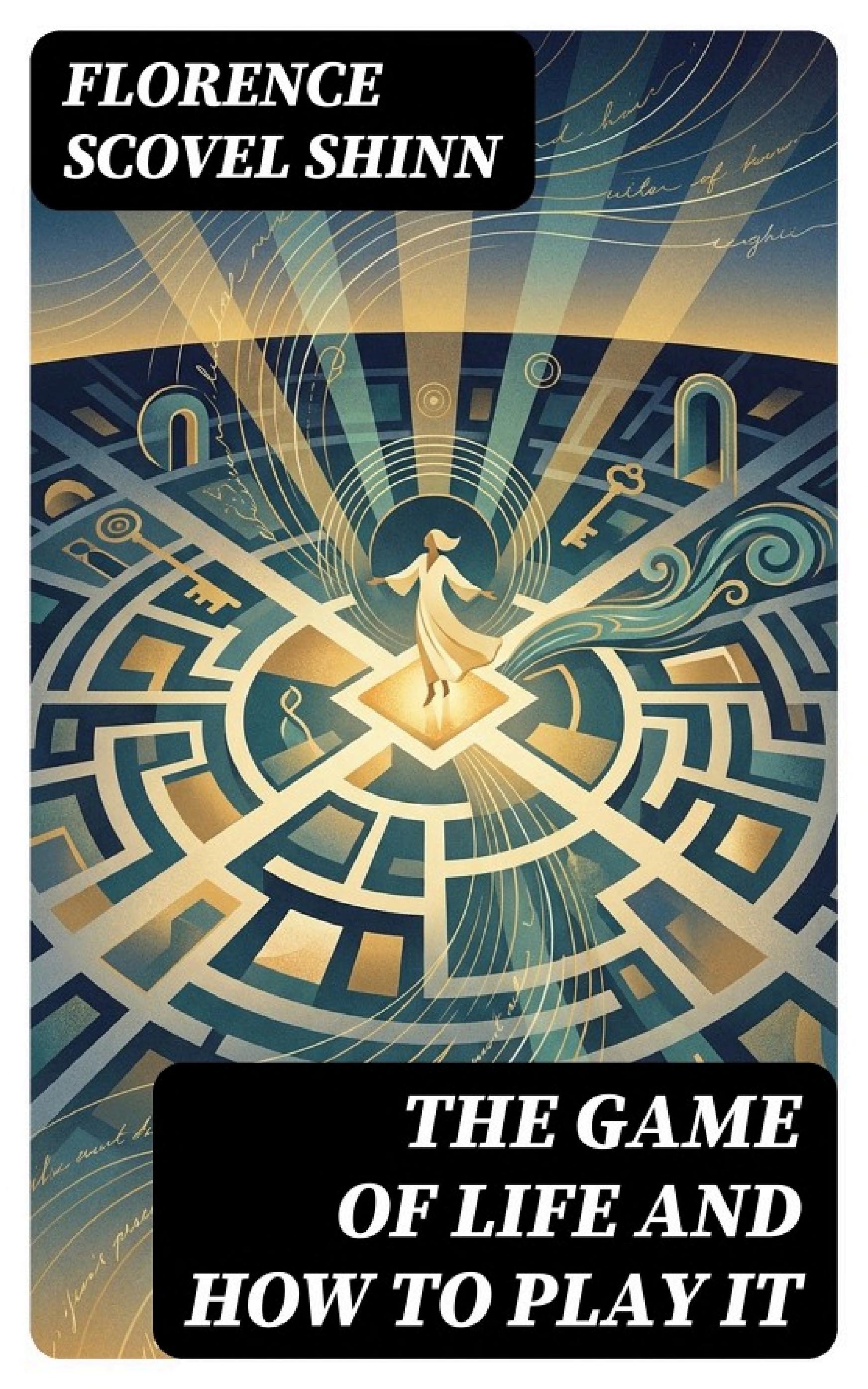 جلد کتاب The Game of Life and How to Play It