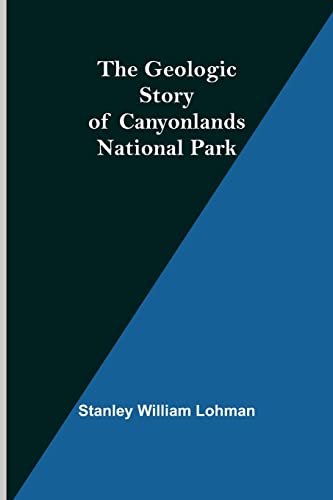 جلد کتاب The Geologic Story of Canyonlands National Park