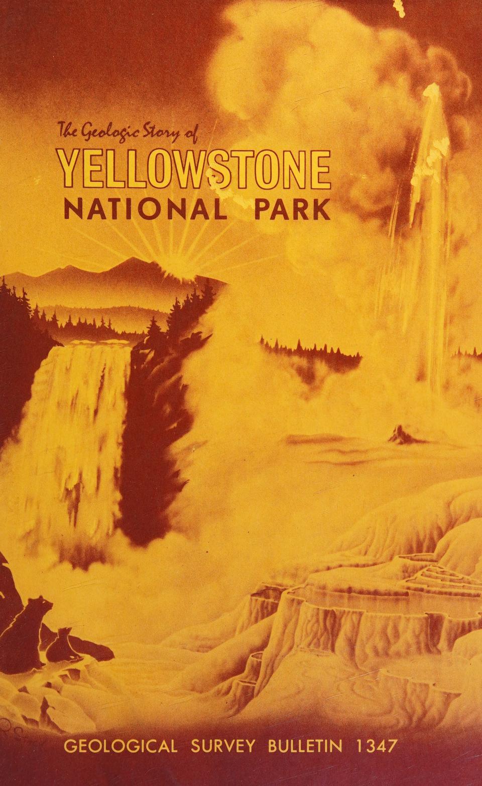 جلد کتاب The Geologic Story of Yellowstone National Park