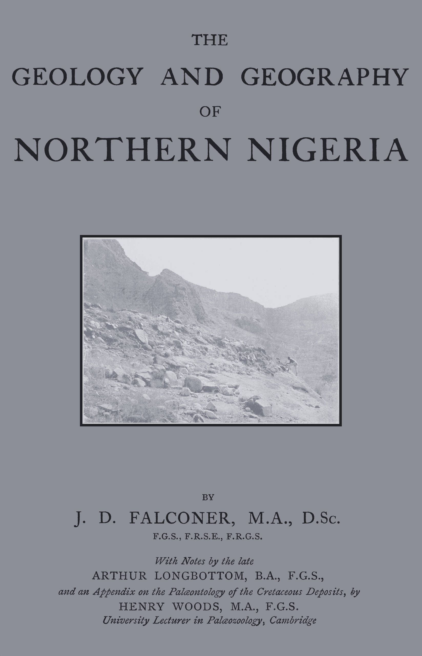 جلد کتاب The Geology and Geography of Northern Nigeria