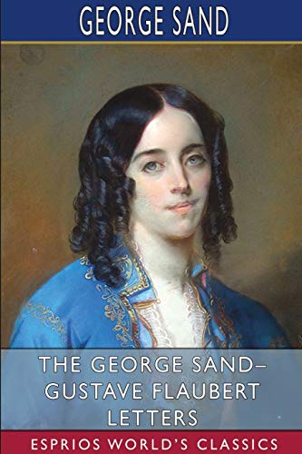 جلد کتاب The George Sand-Gustave Flaubert Letters