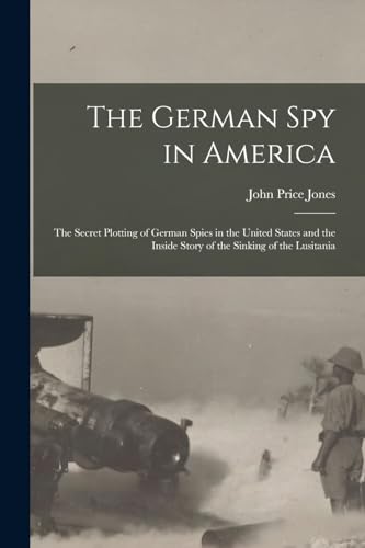 جلد کتاب The German Spy in America