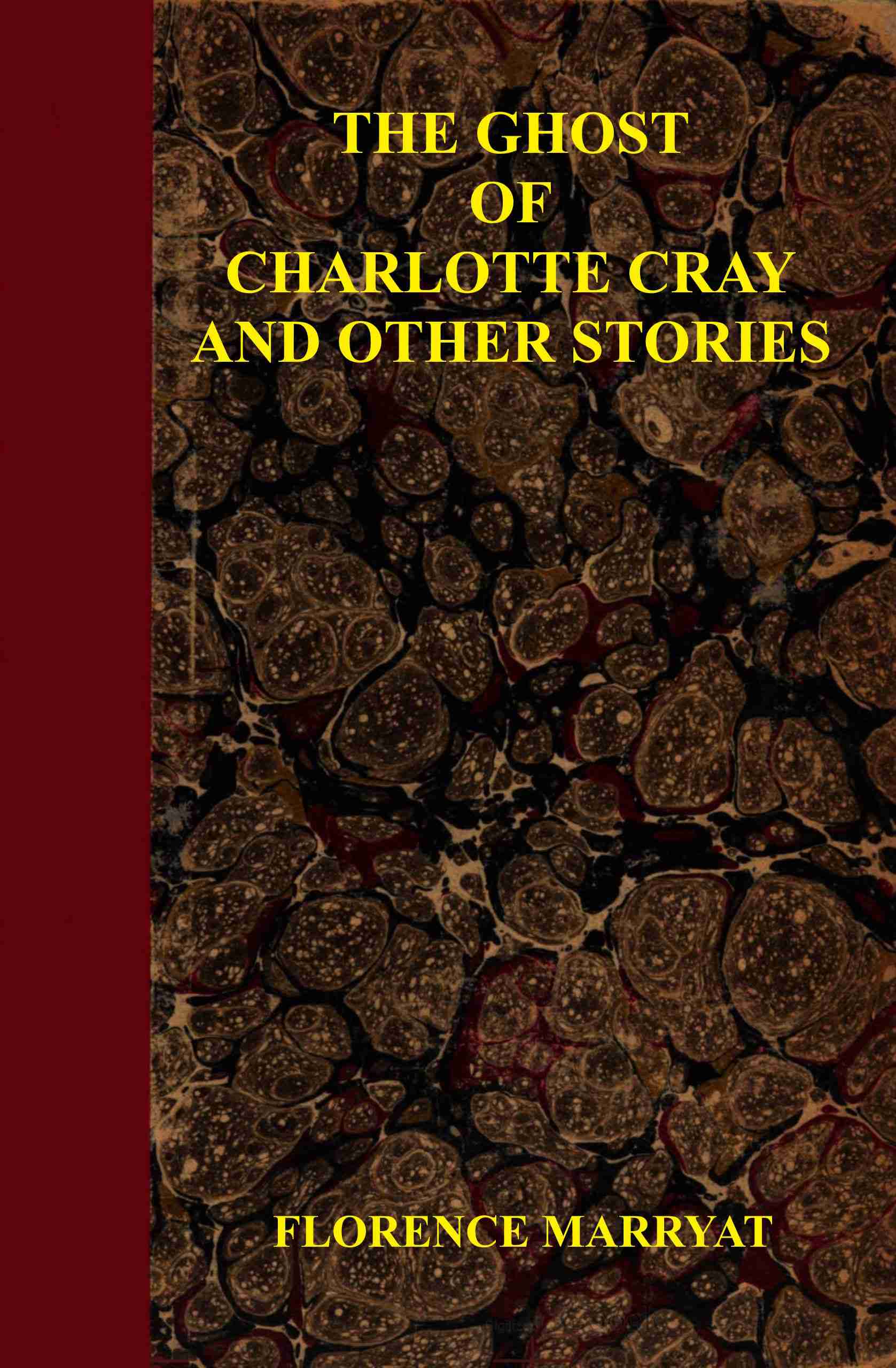 جلد کتاب The Ghost of Charlotte Cray, and Other Stories