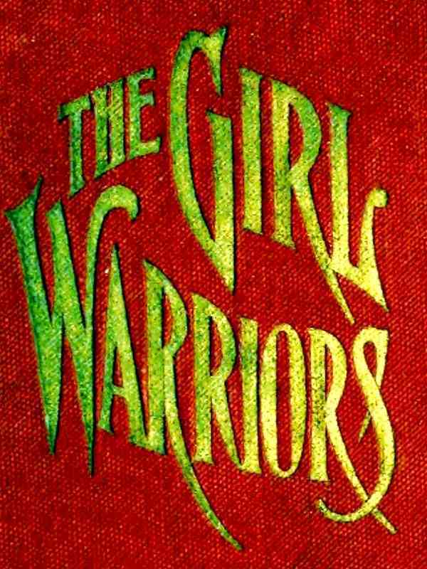 جلد کتاب The Girl Warriors: A Book for Girls