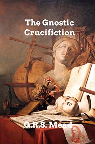 جلد کتاب The Gnostic Crucifixion