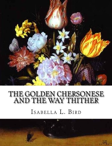جلد کتاب The Golden Chersonese and the Way Thither