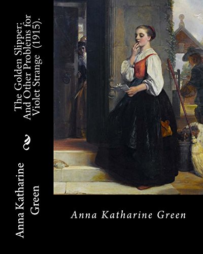جلد کتاب The Golden Slipper, and Other Problems for Violet Strange