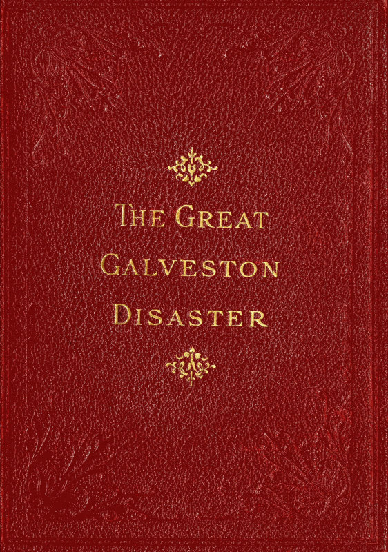 جلد کتاب The Great Galveston Disaster