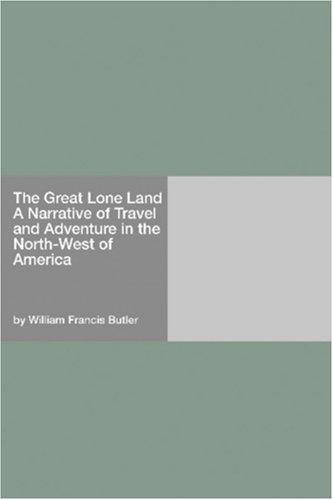 جلد کتاب The Great Lone Land