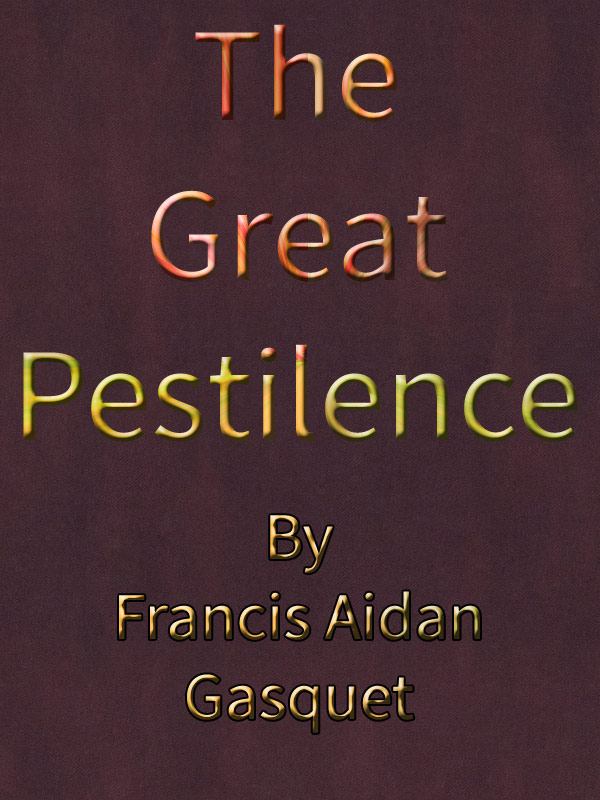 جلد کتاب The Great Pestilence (A.D. 1348-9), Now Commonly Known as the Black Death
