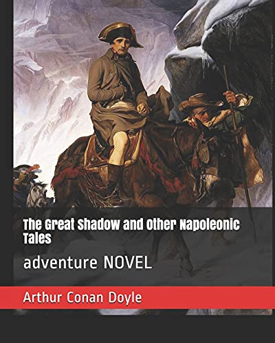 جلد کتاب The Great Shadow and Other Napoleonic Tales