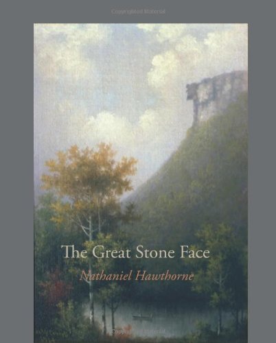 جلد کتاب The Great Stone Face, and Other Tales of the White Mountains