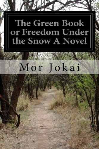 جلد کتاب The Green Book; Or, Freedom Under the Snow