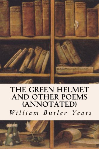 جلد کتاب The Green Helmet and Other Poems