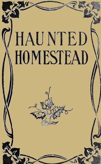 جلد کتاب The Haunted Homestead: A Novel