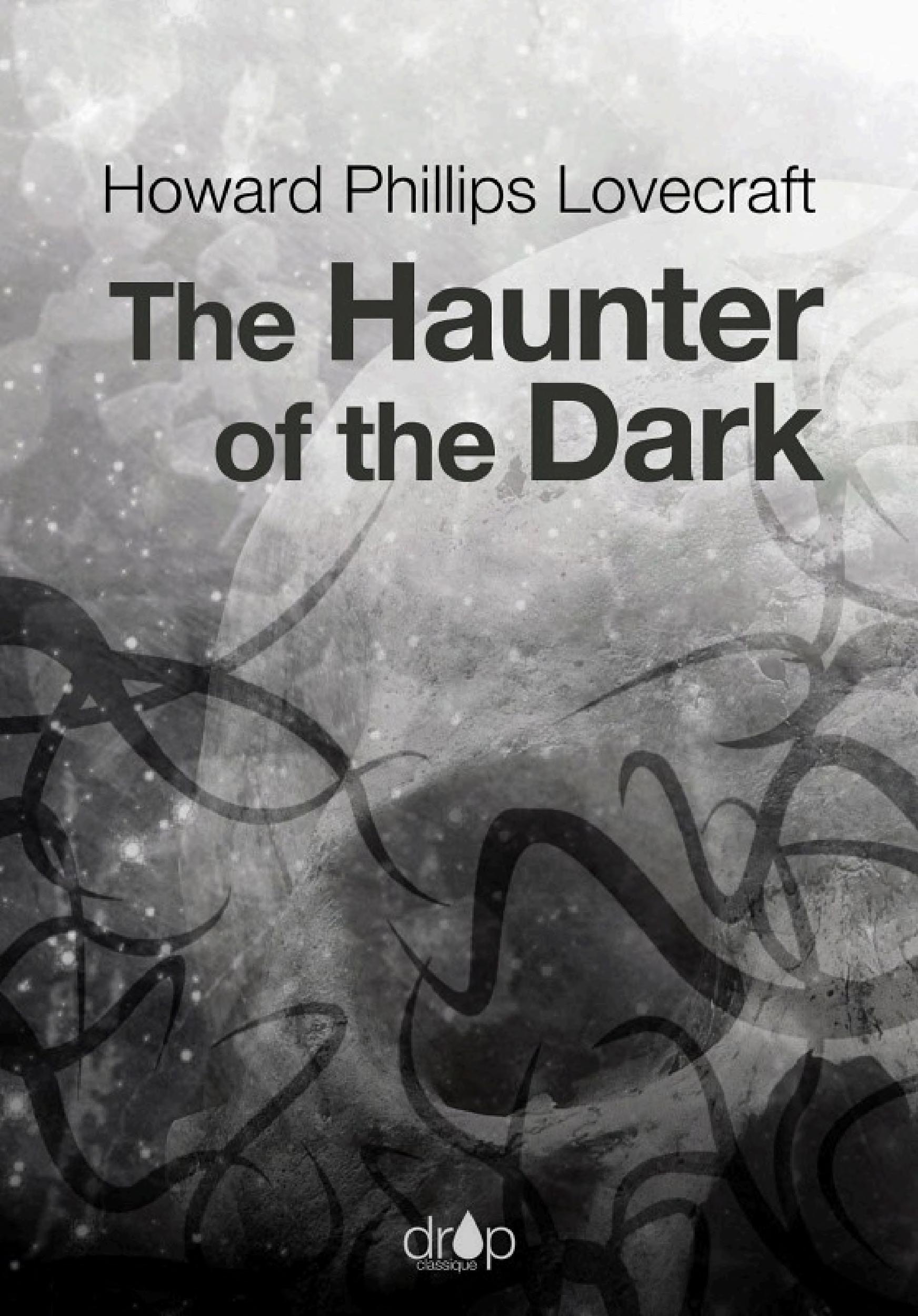 جلد کتاب The Haunter of the Dark