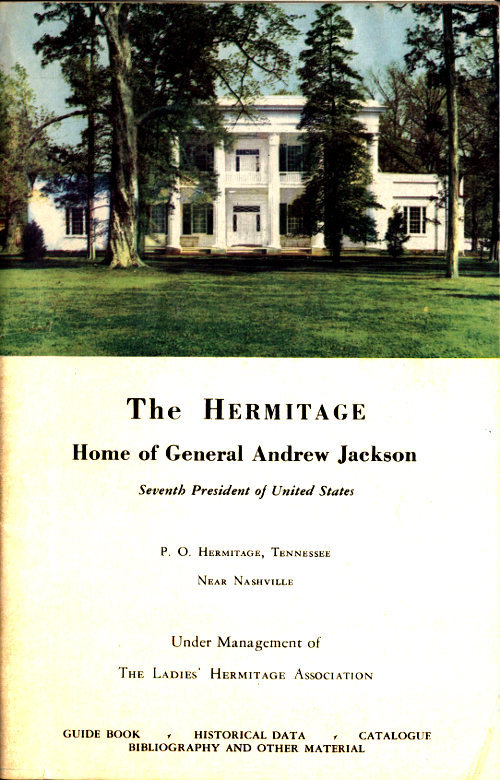 جلد کتاب The Hermitage, Home of General Andrew Jackson