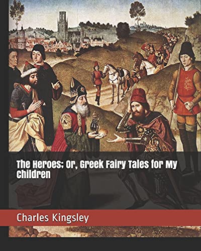 جلد کتاب The Heroes; Or, Greek Fairy Tales for My Children