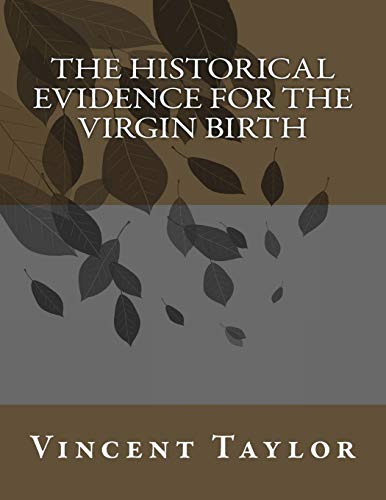 جلد کتاب The Historical Evidence for the Virgin Birth