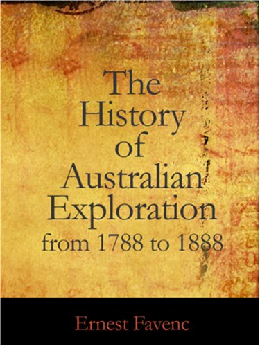 جلد کتاب The History of Australian Exploration from 1788 to 1888