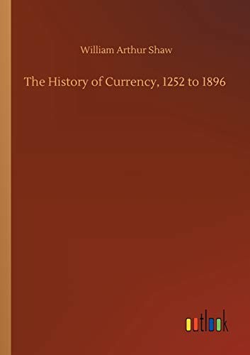جلد کتاب The History of Currency, 1252 to 1896