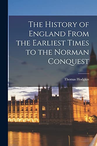 جلد کتاب The History of England, from the Earliest Times to the Norman Conquest