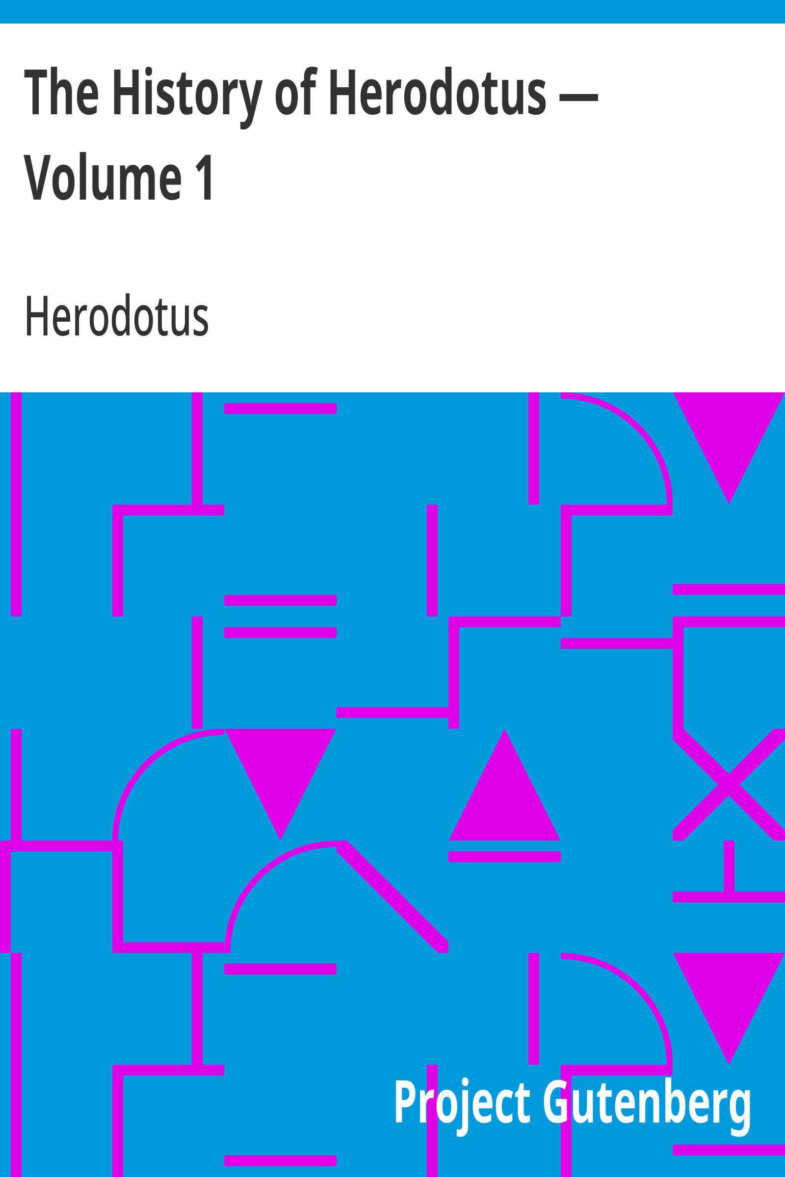 جلد کتاب The History of Herodotus, Volume 1
