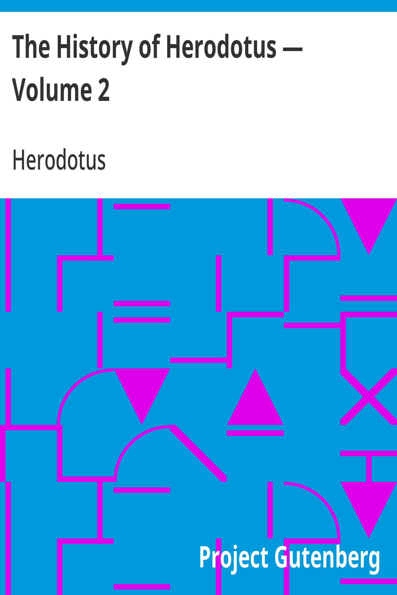 جلد کتاب The History of Herodotus, Volume 2