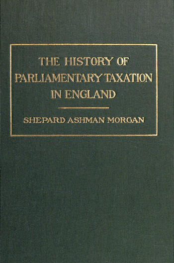 جلد کتاب The History of Parliamentary Taxation in England
