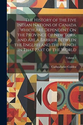 جلد کتاب The History of the Five Indian Nations of Canada