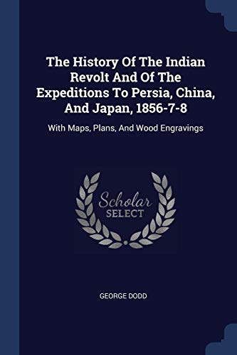 جلد کتاب The History of the Indian Revolt and of the Expeditions to Persia, China and Japan, 1856-7-8