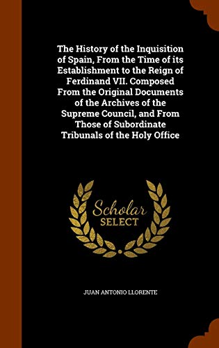جلد کتاب The History of the Inquisition of Spain