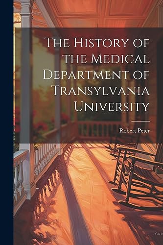 جلد کتاب The History of the Medical Department of Transylvania University