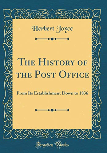 جلد کتاب The History of the Post Office, from Its Establishment Down to 1836