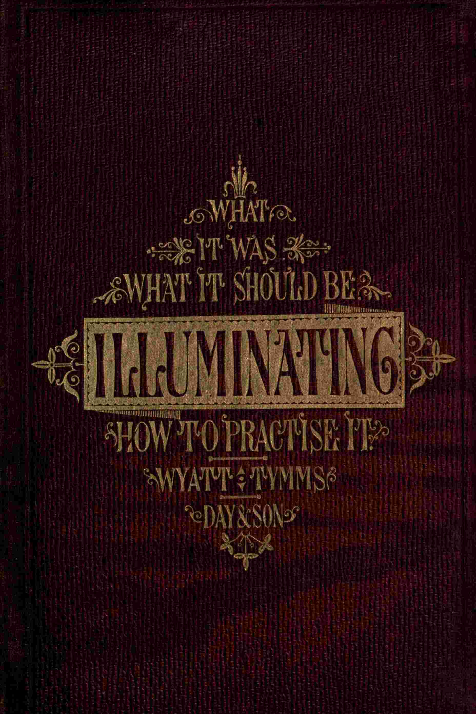 جلد کتاب The History, Theory, and Practice of Illuminating