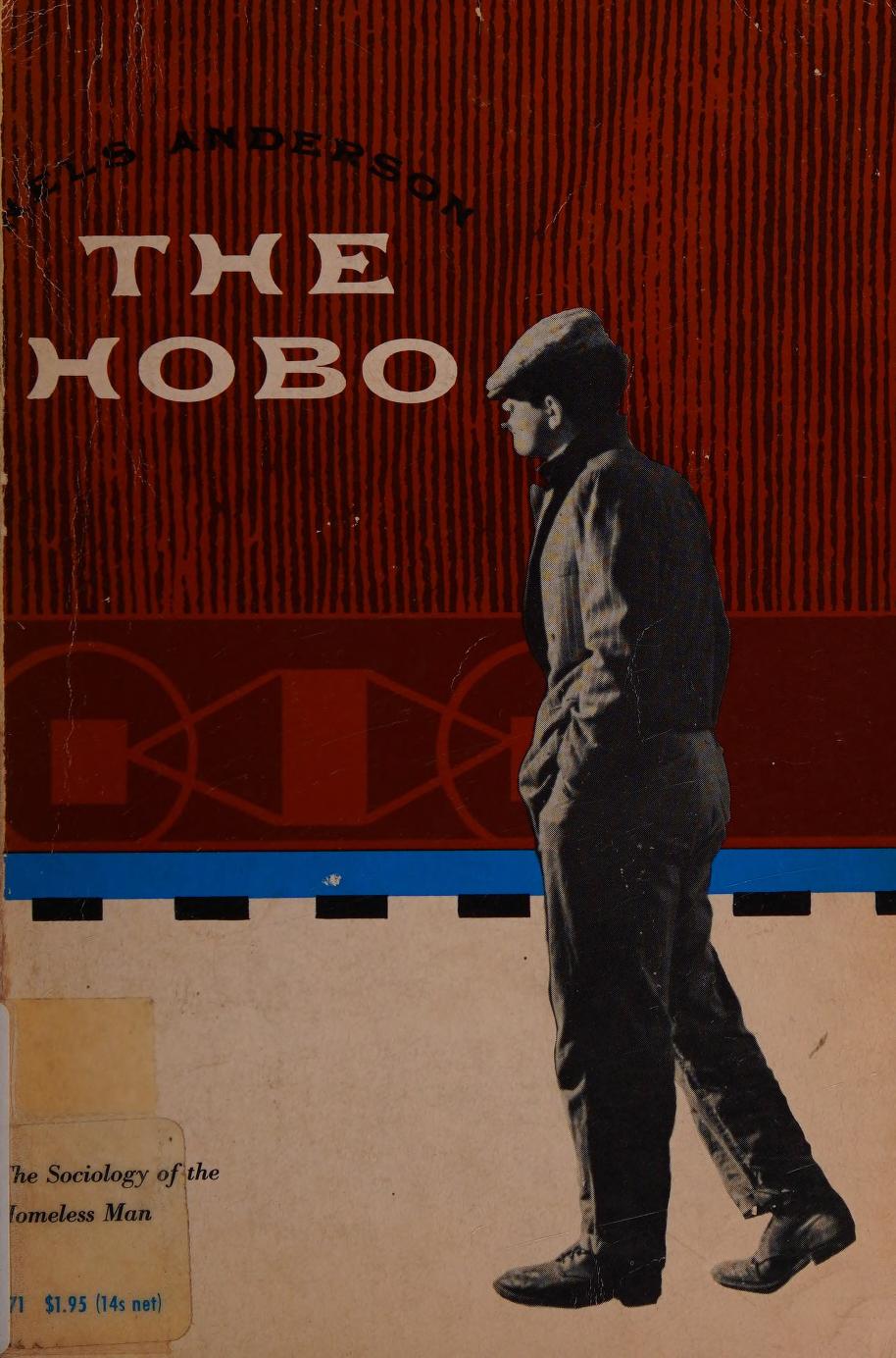 جلد کتاب The Hobo: The Sociology of the Homeless Man