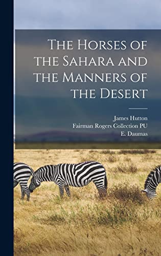 جلد کتاب The Horses of the Sahara and the Manners of the Desert