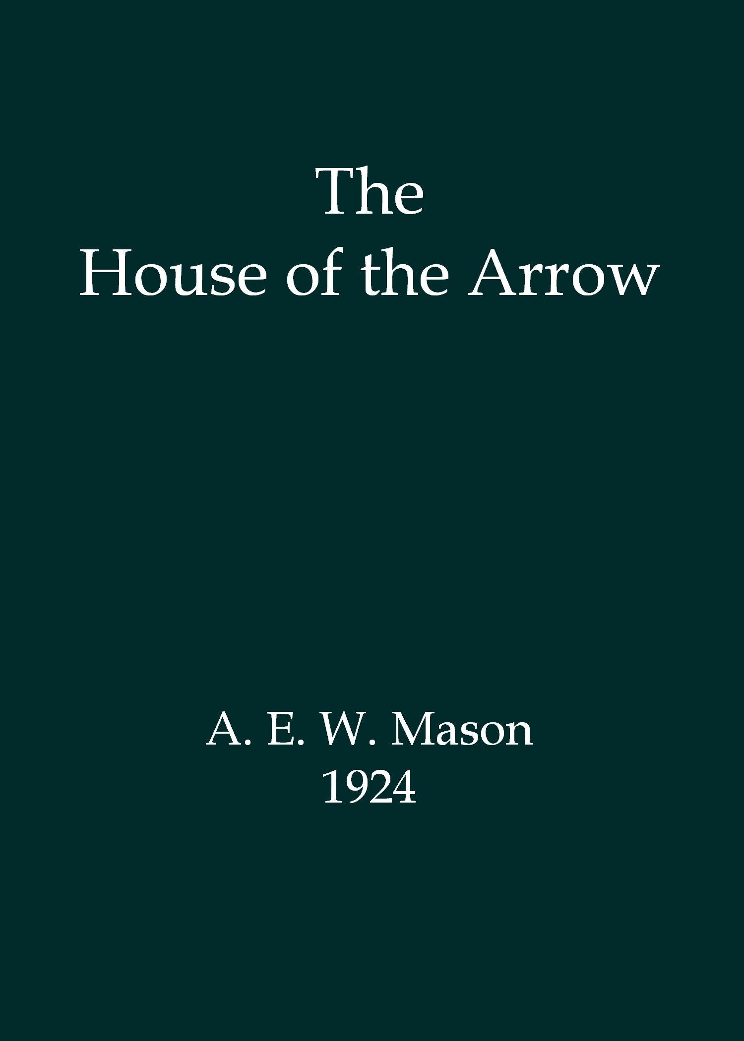 جلد کتاب The House of the Arrow