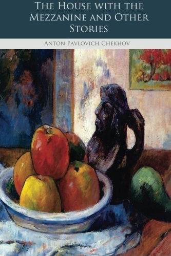 جلد کتاب The House with the Mezzanine and Other Stories