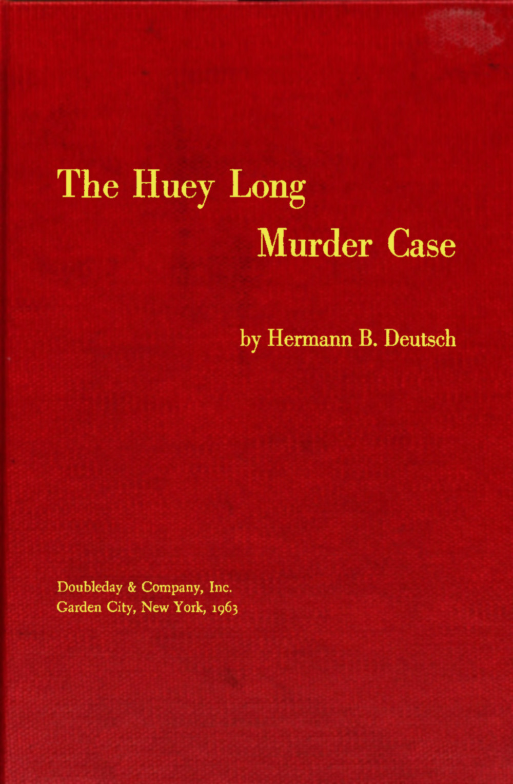 جلد کتاب The Huey Long Murder Case