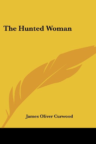 جلد کتاب The Hunted Woman