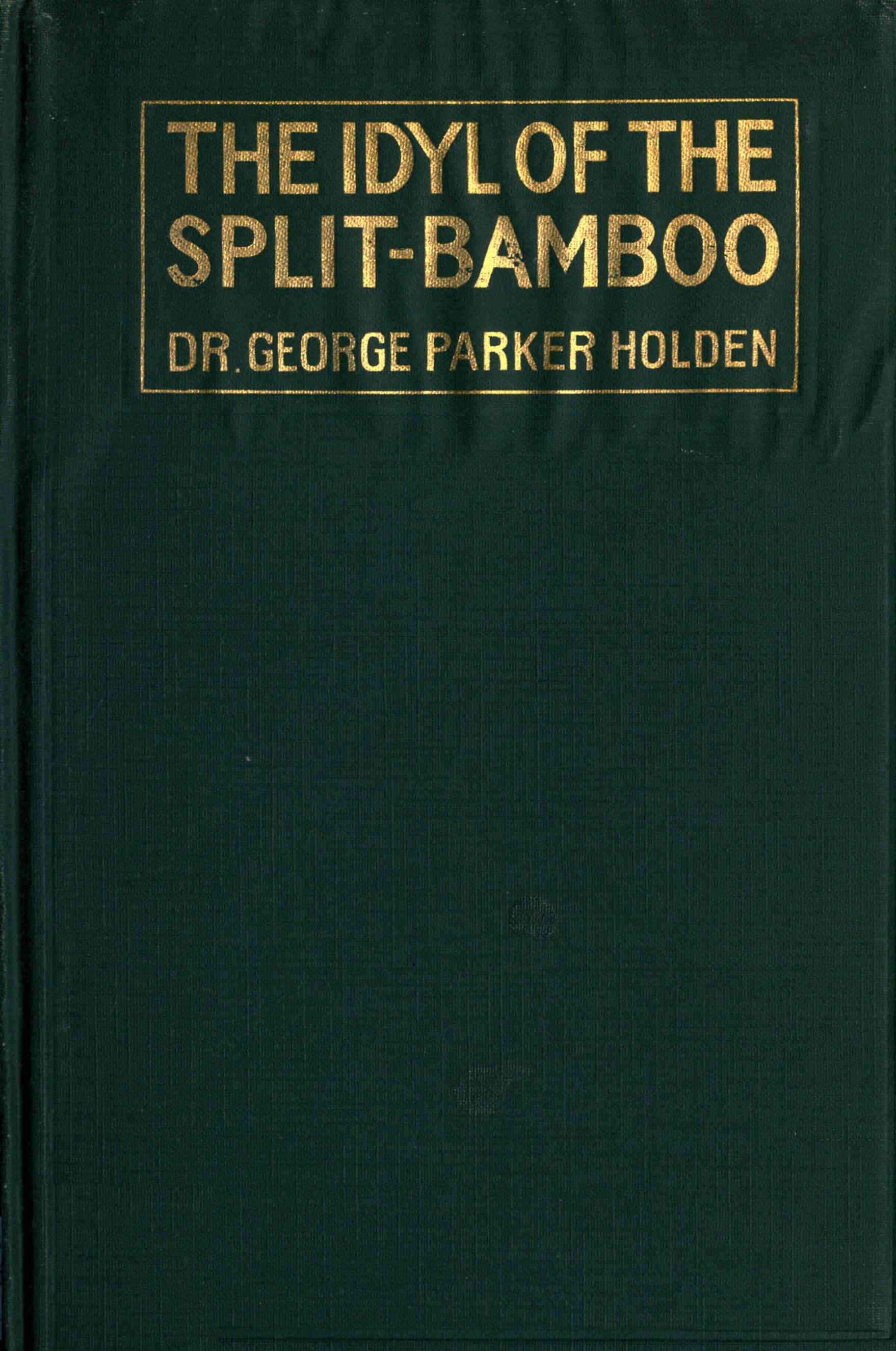 جلد کتاب The Idyl of the Split-Bamboo