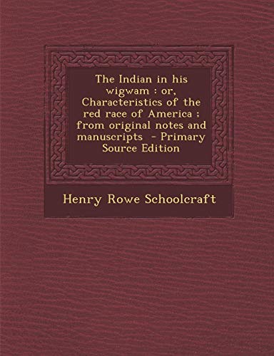 جلد کتاب The Indian in His Wigwam